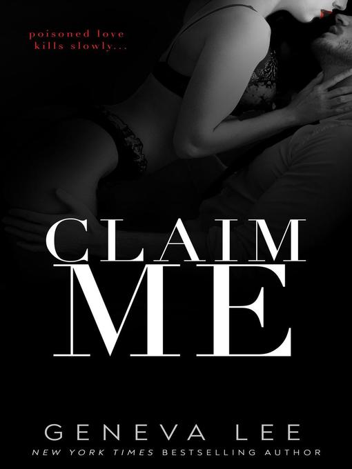 Title details for Claim Me by Geneva Lee - Available